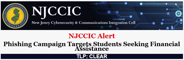 NJCCIC Alert | Phishing Campaign Targets Students Seeking Financial Assistance