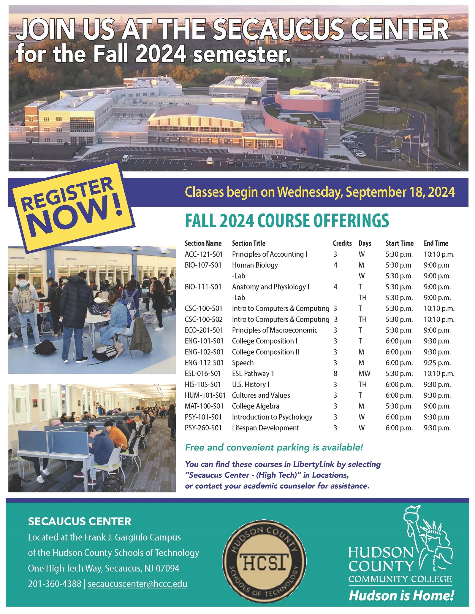 Join Hudson County Community College at the Secaucus Center for Fall 2024 semester courses starting September 18, 2024. Course offerings include Accounting, Biology, Computer Science, Economics, English, History, Math, Psychology, and more. Free parking available. Contact secaucuscenter@hccc.edu or call 201-360-4388 for details.