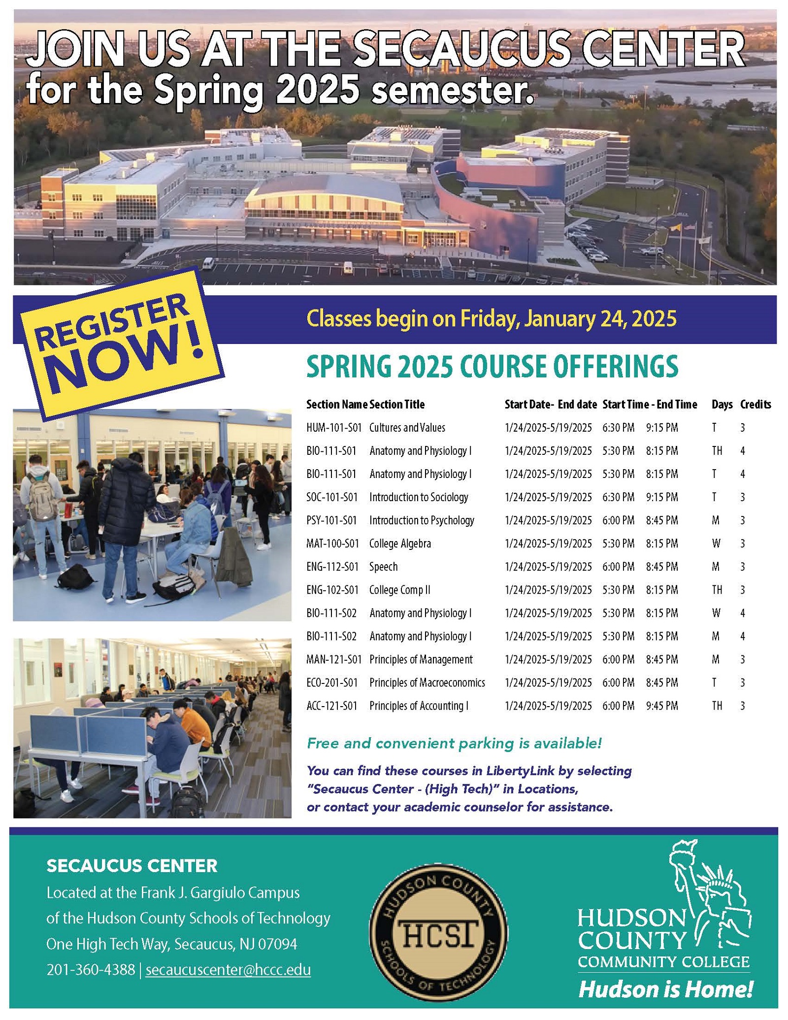 A flyer promoting the Spring 2025 semester at the Secaucus Center, part of Hudson County Community College. The flyer features a photo of the Secaucus Center building, with text stating "Join Us at the Secaucus Center for the Spring 2025 Semester" and "Classes begin on Friday, January 24, 2025." It lists various course offerings, including titles, start and end dates, times, days, and credits. Additional information includes contact details for the Secaucus Center, located at the Frank J. Gargiulo Campus, with free parking available. The flyer encourages registration and provides guidance for finding courses in LibertyLink or contacting an academic counselor.